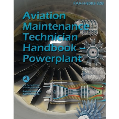 Aviation Maintenance Technician Handbook - Powerplant Faa-h-8083-32b ...