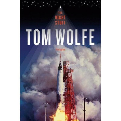 The Right Stuff - 2nd Edition by  Tom Wolfe (Paperback)