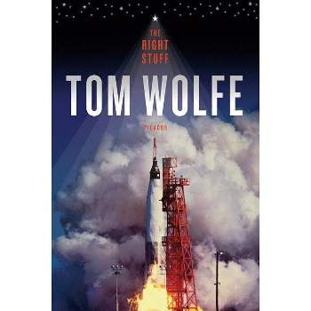 The Right Stuff - 2nd Edition by  Tom Wolfe (Paperback)