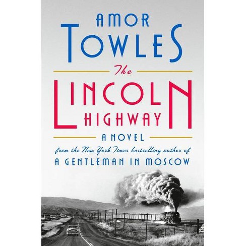 the lincoln highway towles