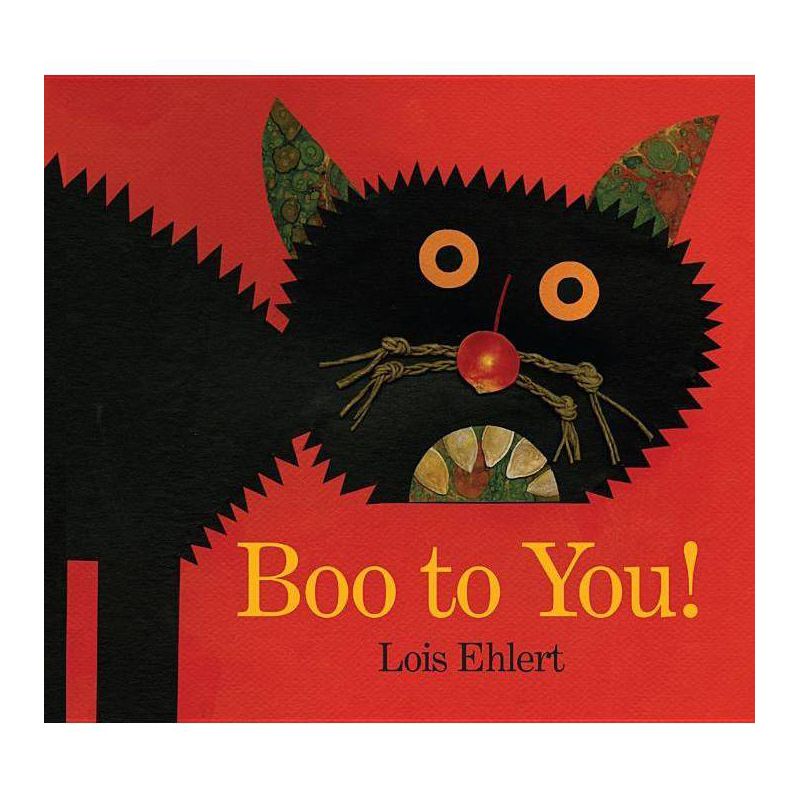 Boo to You! - by  Lois Ehlert (Hardcover), 1 of 2