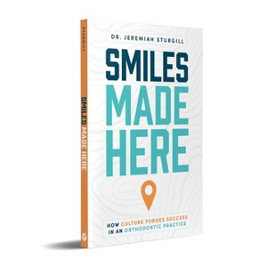 Smiles Made Here - by  Jeremiah Sturgill (Paperback) - 1 of 1