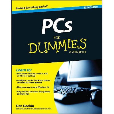 PCs for Dummies - 13th Edition by  Dan Gookin (Paperback)