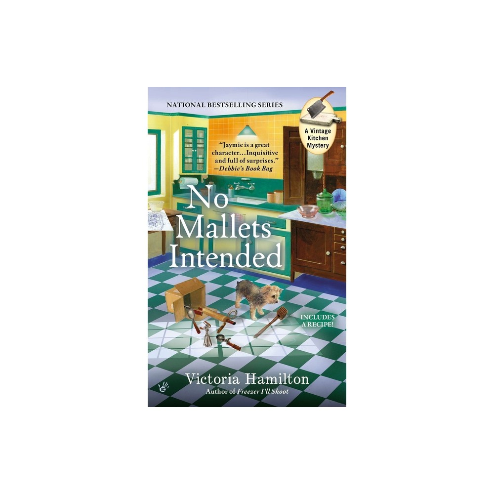 No Mallets Intended - (Vintage Kitchen Mystery) by Victoria Hamilton (Paperback)