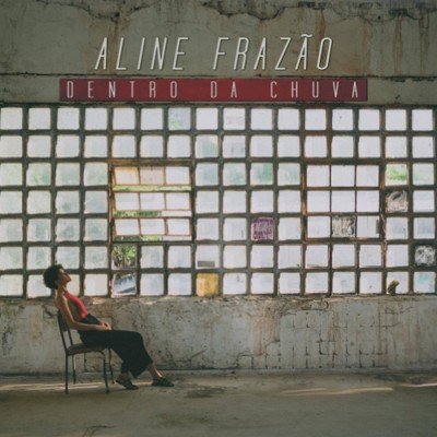 Aline Frazao - Dentro Da Chuva (CD)