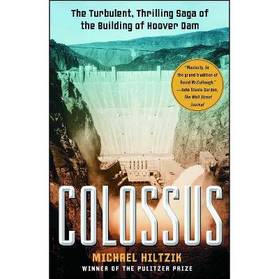 Colossus - By Michael Hiltzik (paperback) : Target