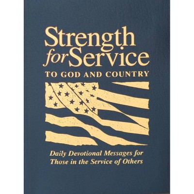 Strength for Service to God and Country-Navy - by  Norman E Nygaard (Paperback)