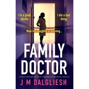 Family Doctor - by  J M Dalgliesh (Paperback) - 1 of 1