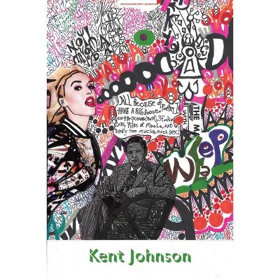 Because of Poetry I Have a Really Big House - by  Kent Johnson (Paperback)