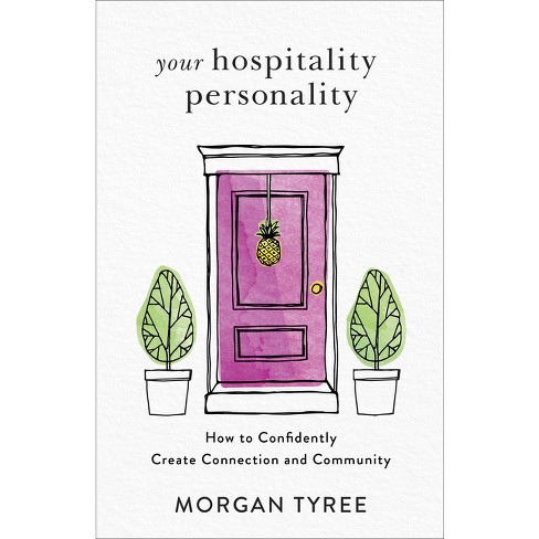 Your Hospitality Personality - by  Morgan Tyree (Paperback) - image 1 of 1