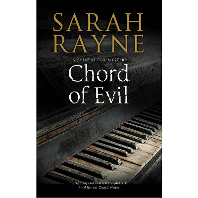 Chord of Evil - (Phineas Fox Mystery) Large Print by  Sarah Rayne (Hardcover)
