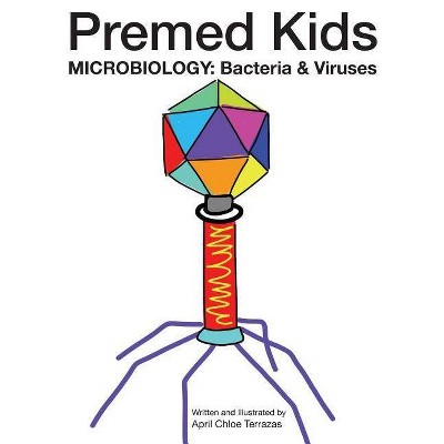 Premed Kids - by  April Chloe Terrazas (Paperback)