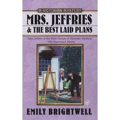 Mrs. Jeffries and the Best Laid Plans - (Victorian Mystery) by  Emily Brightwell (Paperback)