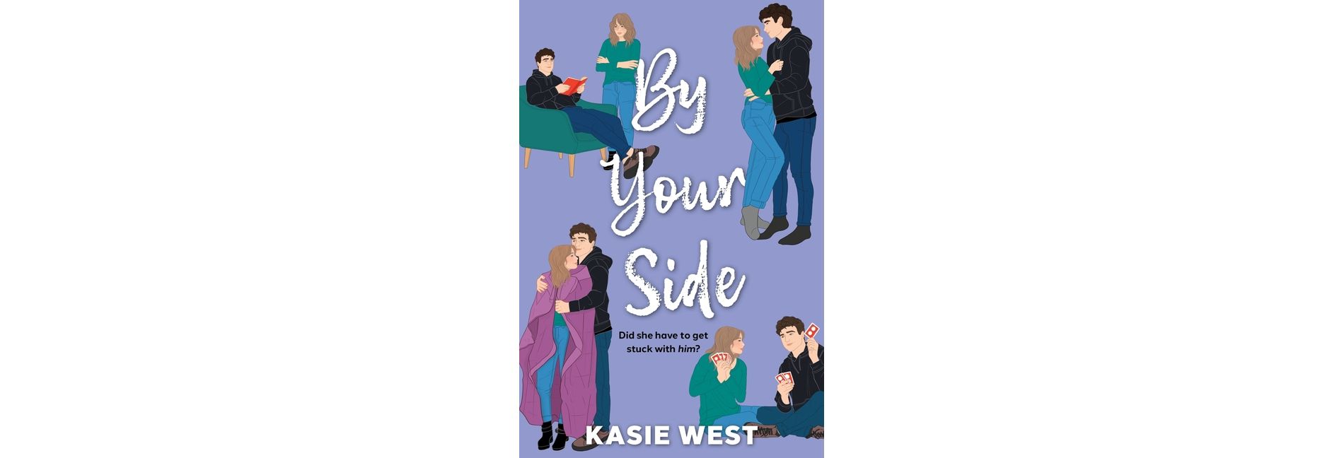 By Your Side - by  Kasie West (Paperback)