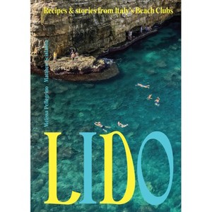Lido - by  Melissa Pellegrino & Matthew Scialabba (Hardcover) - 1 of 1