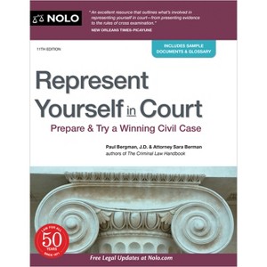 Represent Yourself in Court - 11th Edition by  Paul Bergman & Sara J Berman (Paperback) - 1 of 1
