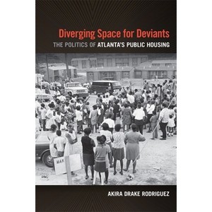 Diverging Space for Deviants - by  Akira Drake Rodriguez (Paperback) - 1 of 1