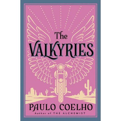 The Valkyries - by  Paulo Coelho (Paperback)