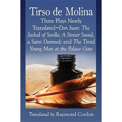 Three Plays of Tirso de Molina - (Paperback)