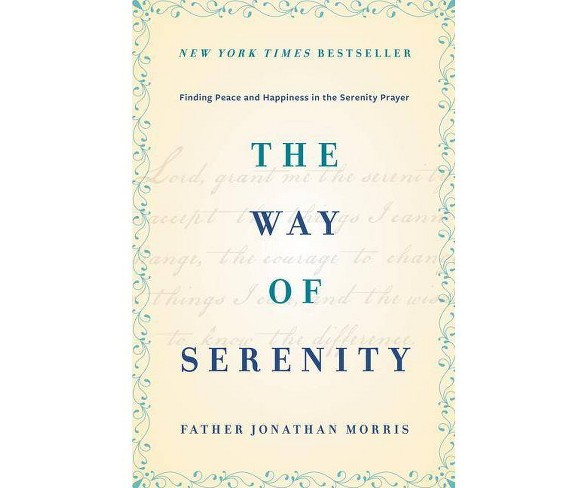 The Way of Serenity - (Hardcover)