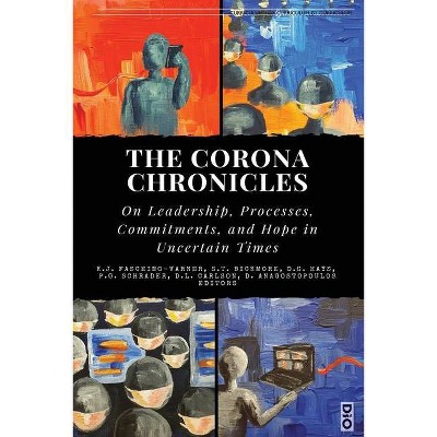 The Corona Chronicles - (Curriculum: For Curriculum, by Curriculum Series) by  Kenneth J Fasching-Varner & Steven T Bickmore & P G G Schrader