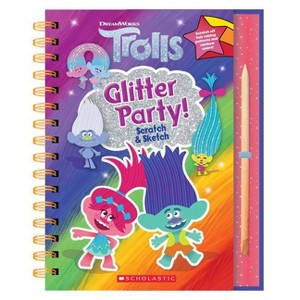 Trolls: Scratch Magic: Glitter Party! - by  T J Walker (Paperback) - 1 of 1