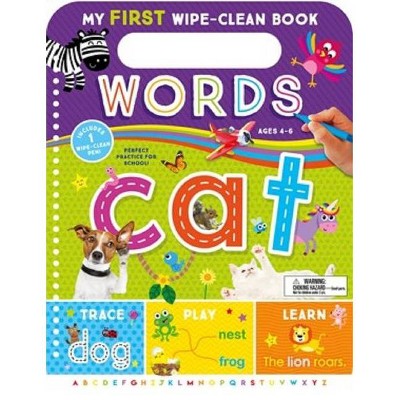 My First Wipe-Clean Book: Words - by  Kidsbooks Publishing (Hardcover)