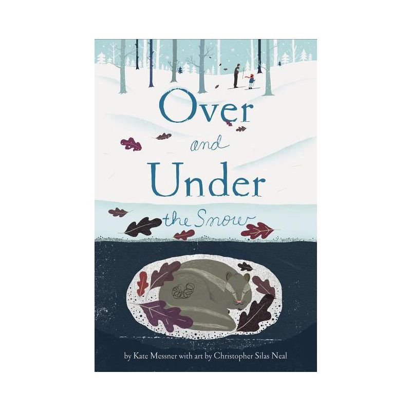 Over and Under the Snow - by Kate Messner, 1 of 2