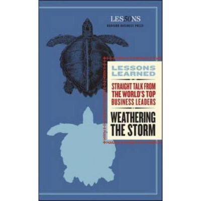 Weathering the Storm - (Lessons Learned) (Paperback)