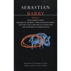 Barry Plays: 1 - (Contemporary Dramatists) by  Sebastian Barry (Paperback) - 1 of 1