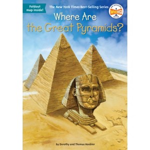 Where Are the Great Pyramids? - (Where Is?) by  Dorothy Hoobler & Thomas Hoobler & Who Hq (Paperback) - 1 of 1