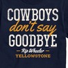 Men's - Yellowstone - Cowboys Don't Say Goodbye Short Sleeve Graphic T-Shirt - 2 of 4