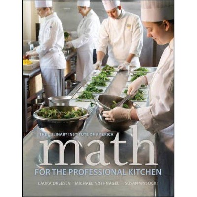 Math for the Professional Kitchen - (Paperback)