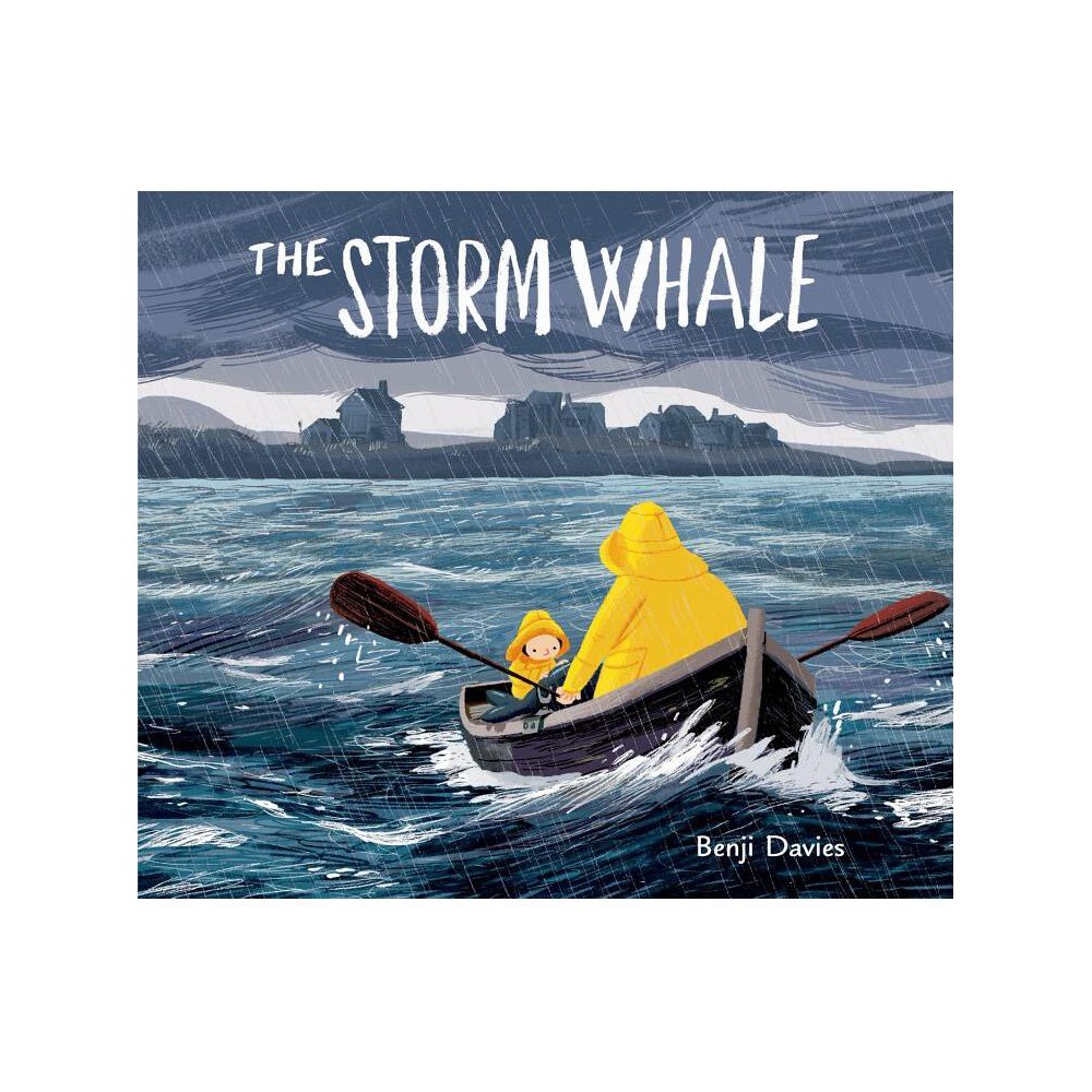 The Storm Whale - by Benji Davies (Hardcover)