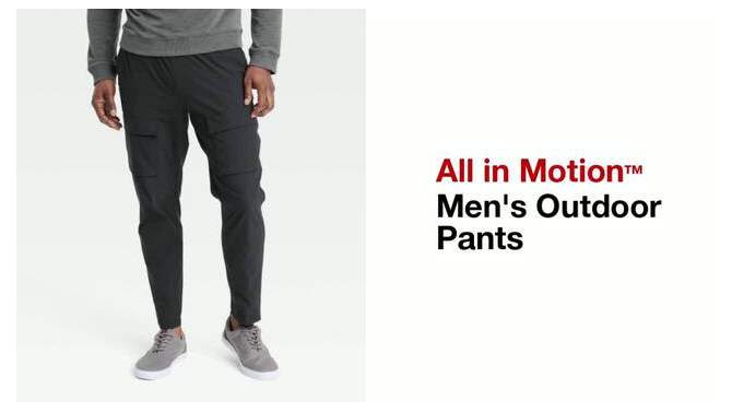 Men&#39;s Outdoor Pants - All In Motion&#8482;, 2 of 6, play video