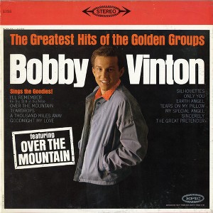 Bobby Vinton - Greatest Hits of the Golden Groups (CD) - 1 of 1