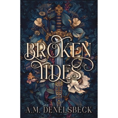 Broken Tides - (A Shift in the Tide) by  Denelsbeck (Paperback)
