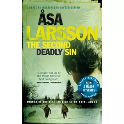 The Second Deadly Sin - (The Arctic Murders) by  Åsa Larsson (Paperback)