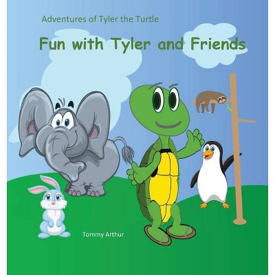 Fun with Tyler and Friends - by  Richard Love (Hardcover)