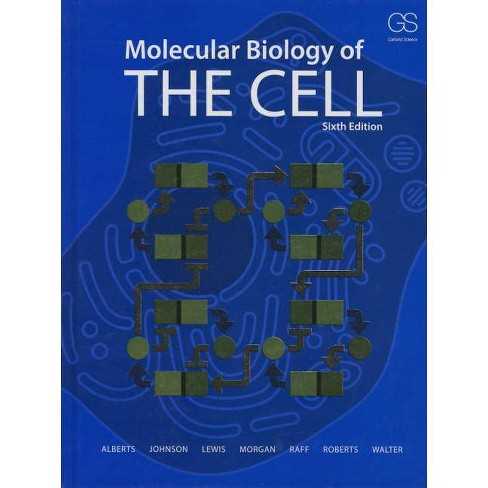 Molecular Biology of the Cell - 6th Edition (Hardcover)