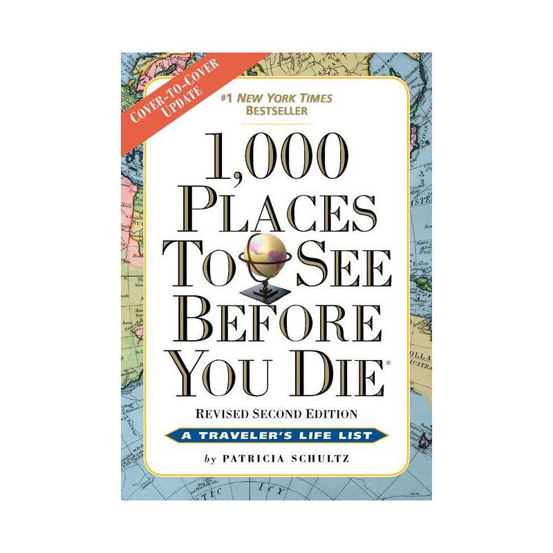 1,000 Places to See Before You Die : The New Full Color (Paperback) (Patricia Schultz), 1 of 2