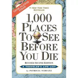 1,000 Places to See Before You Die : The New Full Color (Paperback) (Patricia Schultz)