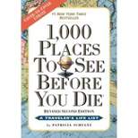 1,000 Places to See Before You Die : The New Full Color (Paperback) (Patricia Schultz)