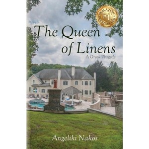 The Queen of Linens - by Angeliki Nakos - 1 of 1