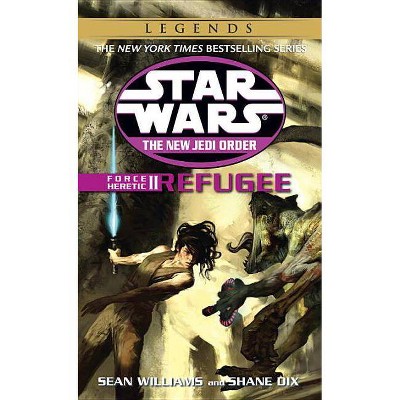 Refugee: Star Wars Legends - (Star Wars: The New Jedi Order - Legends) by  Sean Williams & Shane Dix (Paperback)