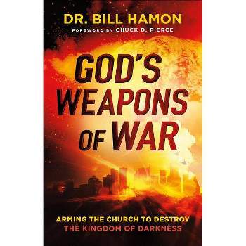 God's Weapons of War - by  Bill Hamon (Paperback)