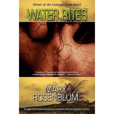 Water Rites - by  Mary Rosenblum (Paperback)