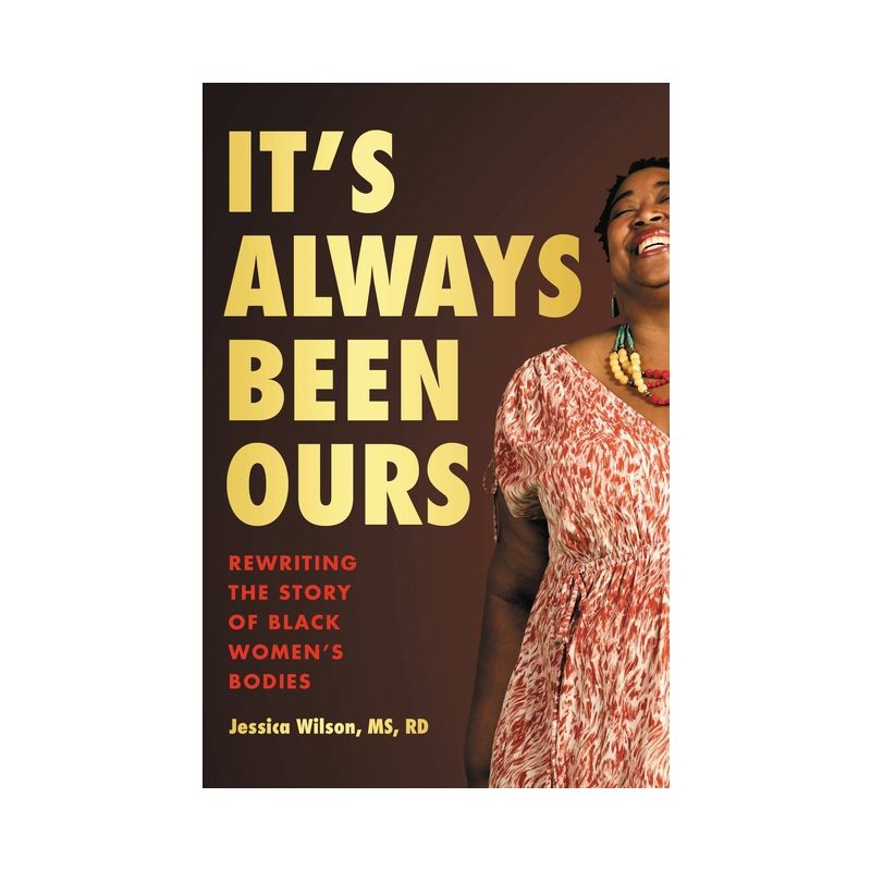 It's Always Been Ours - by  Jessica Wilson (Hardcover), 1 of 2
