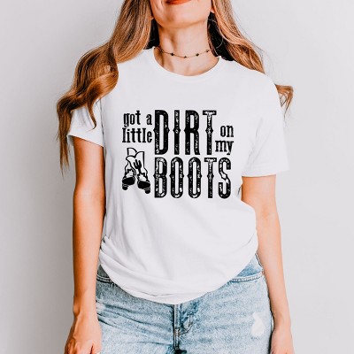 Simply Sage Market Got A Little Dirt On My Boots Short Sleeve Tee - L - White