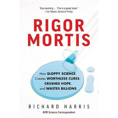 Rigor Mortis - by  Richard Harris (Paperback)